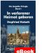 [Liegnitz Trilogie 01] • In verlorener Heimat geboren